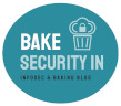 Bake Security In - An Infosec & Baking Blog